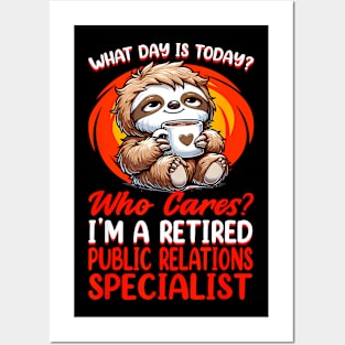 What Day Is  Retired Public Relations Specialist Posters and Art